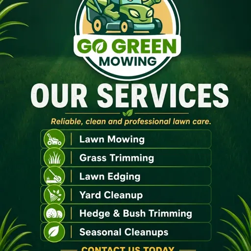 Go Green Mowing services post
